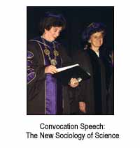 Convocation Speech: The New Sociology of Science
