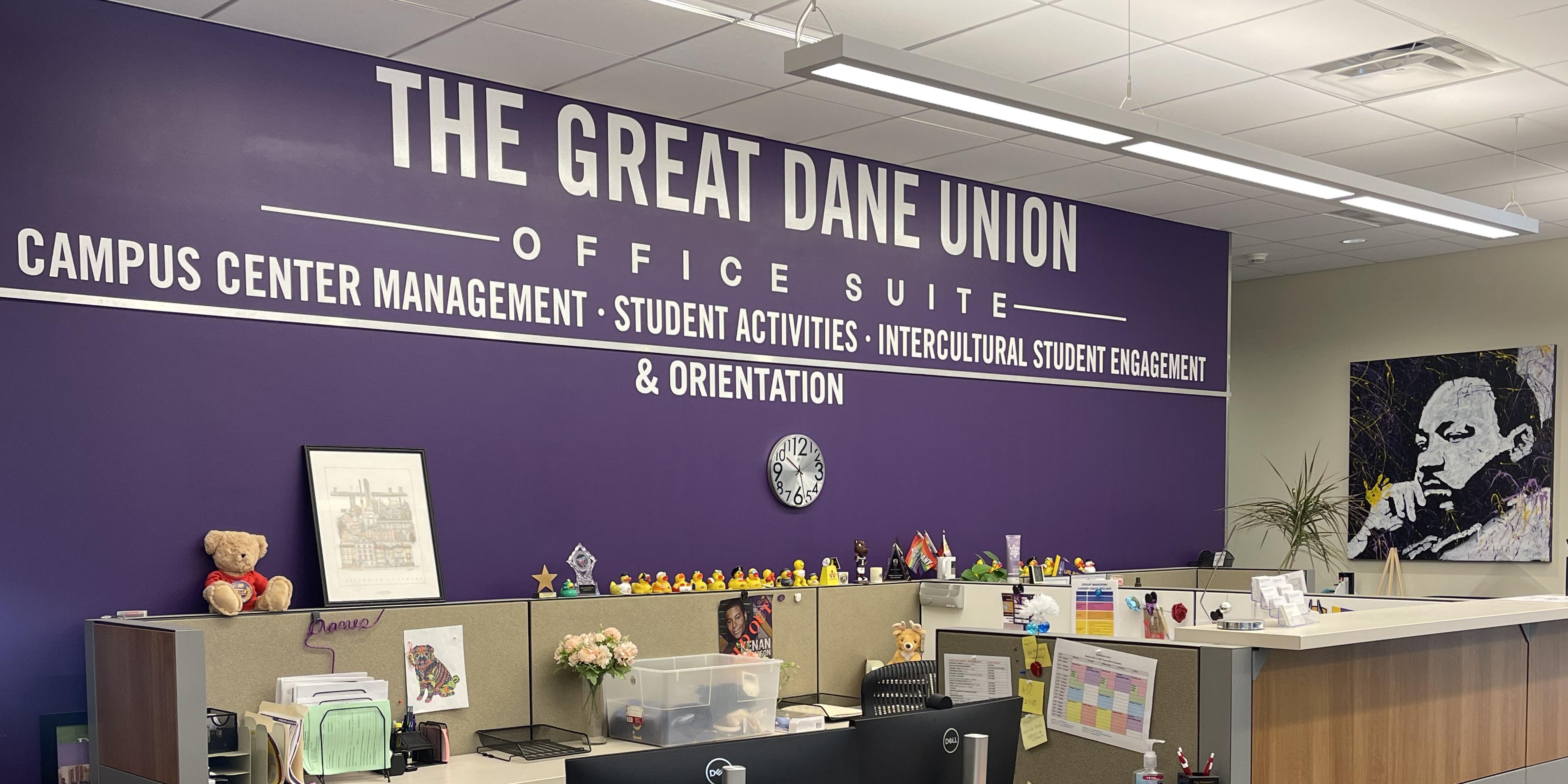 The Great Dane Union office in the Campus Center West. 