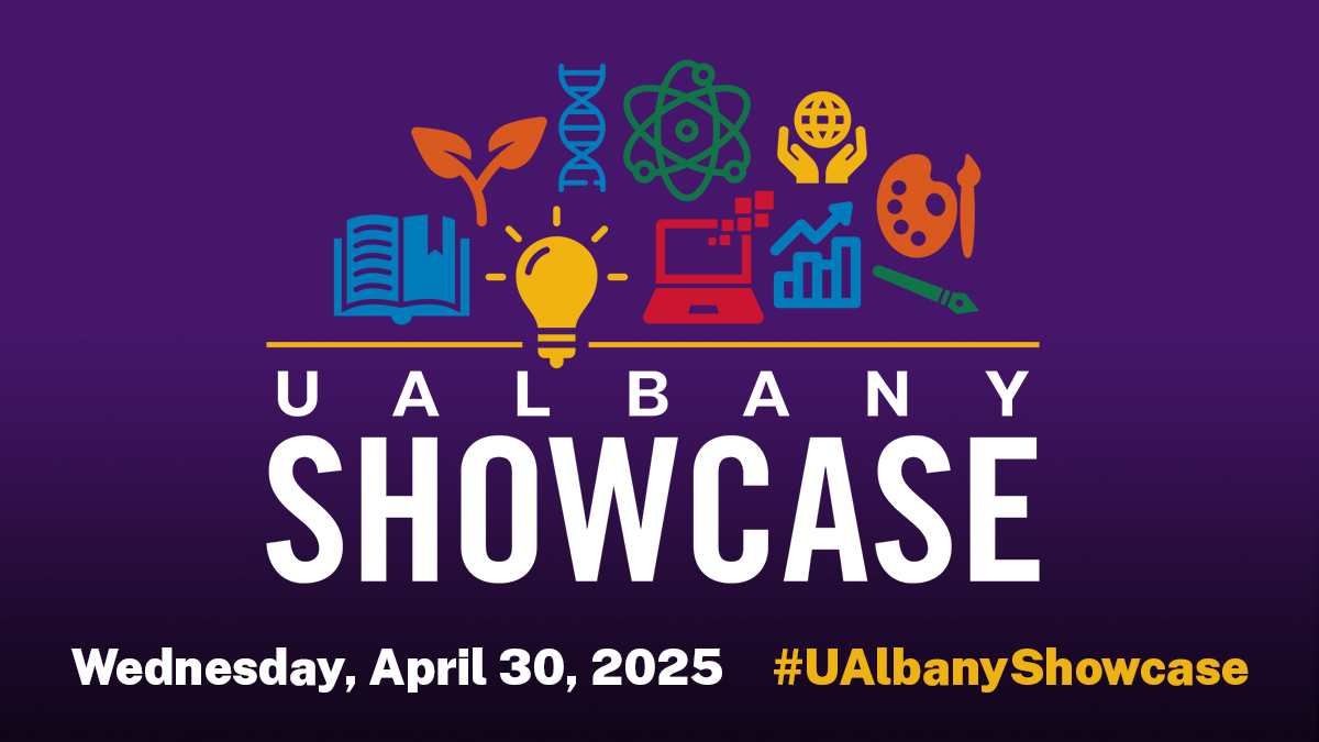 An infographic advertising the UAlbany Showcase, with the event date Wednesday, April 30, 2025, event logo and event hashtag #UAlbanyShowcase.