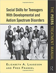 Social Skills for Teenagers With Developmental and Autism Spectrum Disorders cover